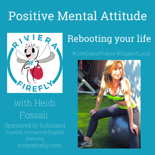 Positive Mental Attitude | Rebooting your life | Midlife